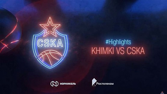 #Highlights: Khimki vs CSKA