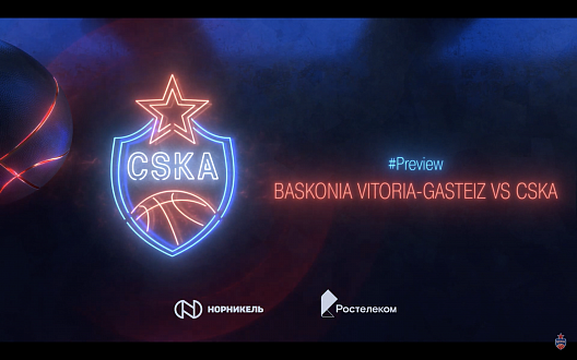 #Preview: Baskonia - CSKA